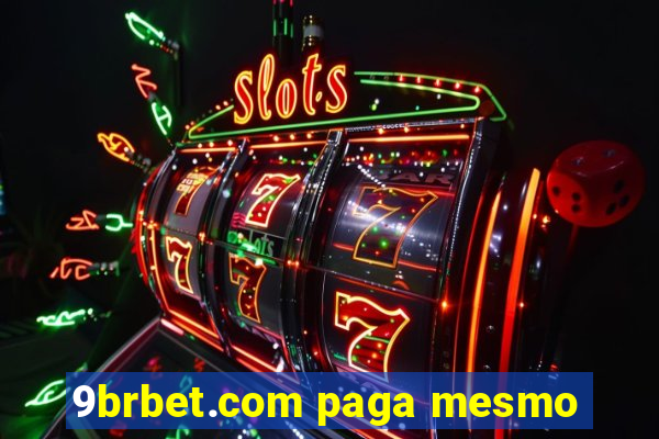 9brbet.com paga mesmo